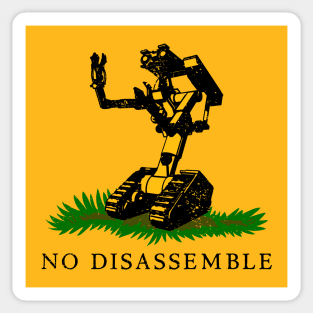 No Disassemble - distressed version Sticker